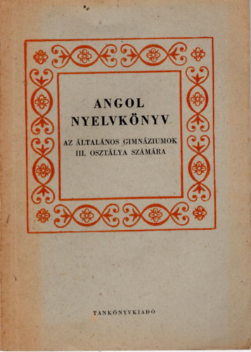 Endrdi Frigyes, Korenchy Lajos - Angol nyelvknyv az ltalnos gimnziumok III. osztlya szmra