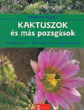 Elisabeth Manke - Kaktuszok és más pozsgások