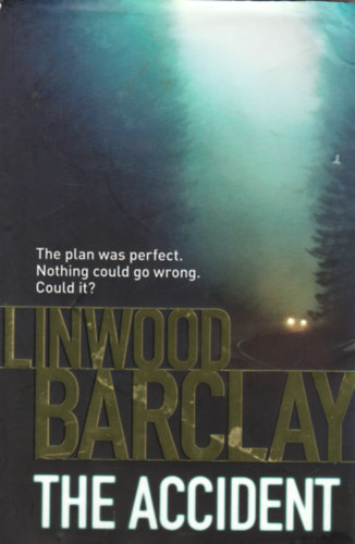 Linwood Barclay - The Accident