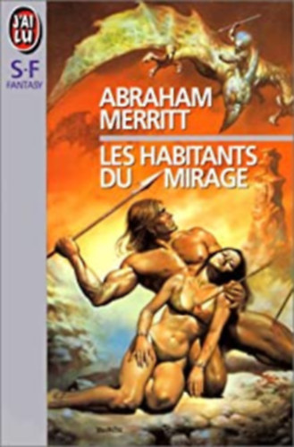 Abraham Merritt - Las Habitants Du Mirage