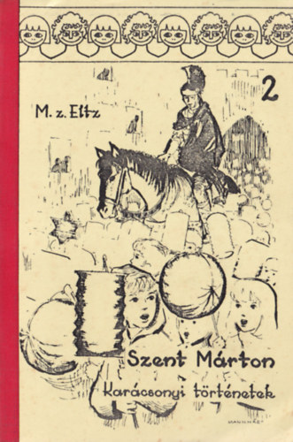 M z. Eltz - Szent M�rton kar�csonyi t�rt�netek