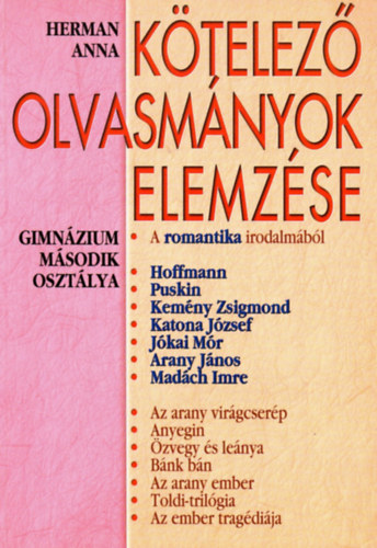 Herman Anna - K�telez� olvasm�nyok elemz�se 3. - Gimn�zium m�sodik oszt�lya