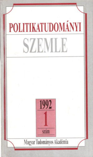 Szab Mrton, Szab Mt Bozki Andrs - Politikatudomnyi szemle 1992 /1. szm