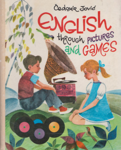 �edomir Jovi� - English through pictures and games (6 bakelit hanglemezzel)