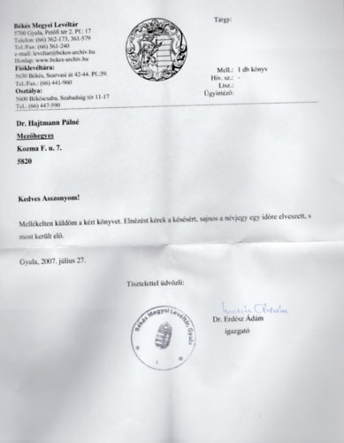 Erd�sz �d�m - A mez�hegyesi m�nesbirtok gazd�lkod�sa a k�t vil�gh�bor� k�z�tt- dedik�lt lev�l