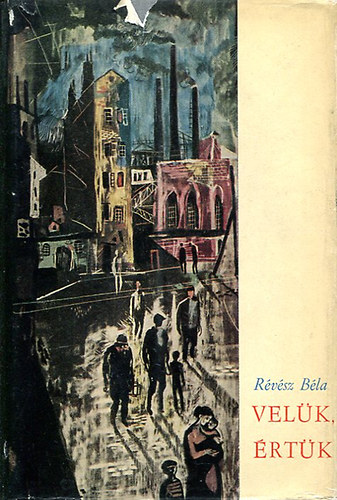 R�v�sz B�la - Vel�k, �rt�k