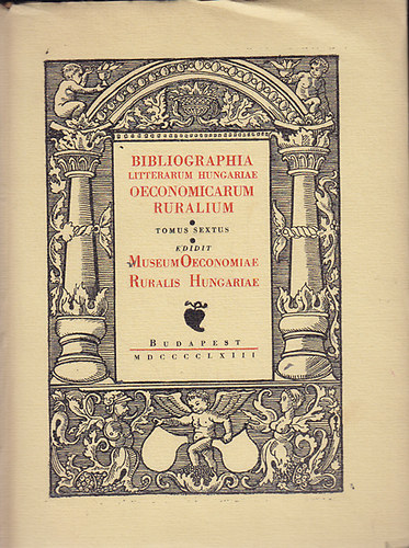 Tak�cs Imre  (szerk.) - A Magyar Mez�gazdas�gi Szakirodalom K�nyv�szete (1920-1935)