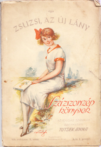 Ego - Zsuzsi, az �j l�ny (Magyar l�nyok k�nyvt�ra)