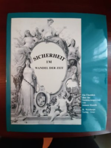 Johann Hanslik - Sicherheit im Wandel der Zeit.