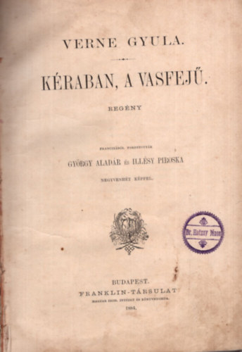 Verne Gyula - Kraban, a vasfej I-II. (1884)