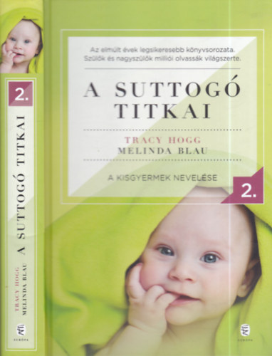Melinda Blau; Tracy Hogg - A suttog titkai 2.