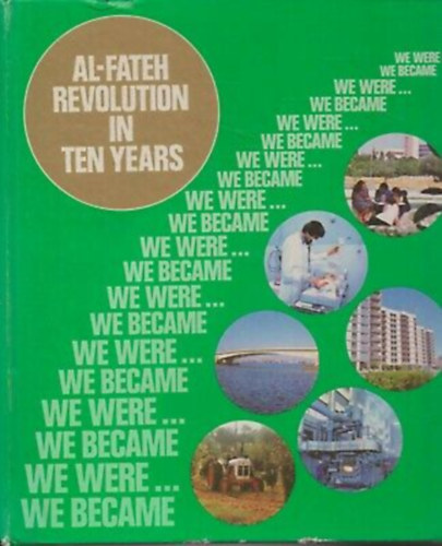 Al-Fateh revolution in ten years