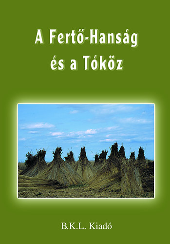 A Fert�-Hans�g �s T�k�z