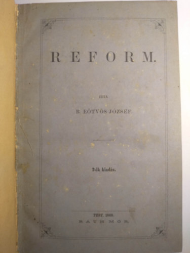 B. Etvs Jzsef - Reform 2-ik kiads. 1868