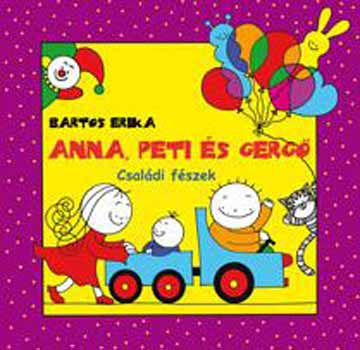 Bartos Erika - Anna, Peti �s Gerg� - Csal�di f�szek