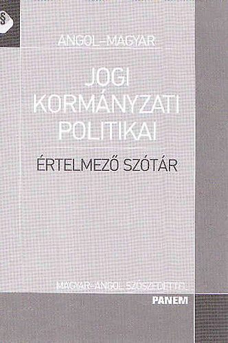 (angol-magyar) - Jogi kormányzati politikai értelmező szótár angol - magyar