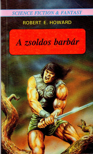 Robert E. Howard - A zsoldos barb�r