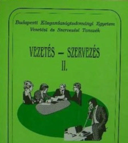 Vezetés - Szervezés II. (Aula Kiadó)