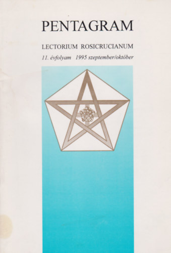 Pentagram - Lectorium Rosicrucianum 11. �vfolyam, 1995. szeptember/okt�ber