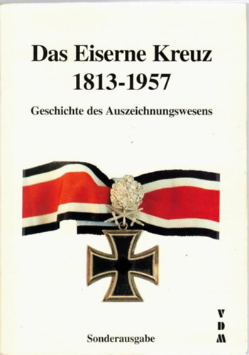 Jrg Nimmergut - Das Eiserne Kreuz 1813-1957