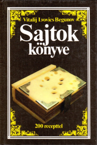 Vitalij Lvovics Begunov - Sajtok knyve