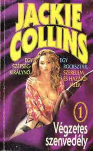 Jackie Collins - Végzetes szenvedély I. kötet