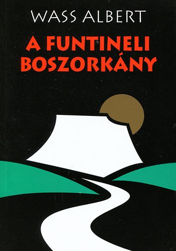 Wass Albert - A funtineli boszorkány III.