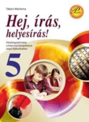 Tak�cs Marianna - HEJ, �R�S, HELYES�R�S! 5. OSZT�LY (PD-215)