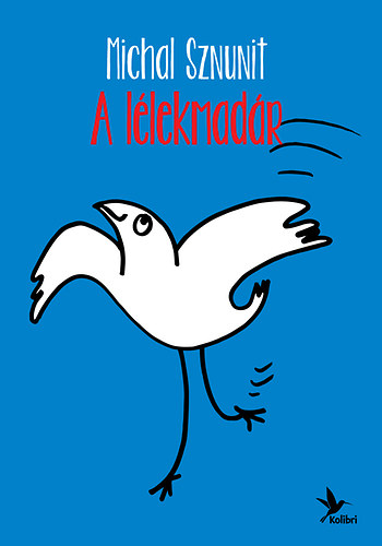 Michal Sznunit - L�lekmad�r