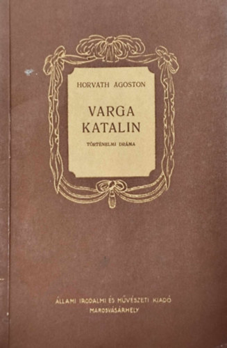 Horvth goston - Varga Katalin - Trtnelmi drma