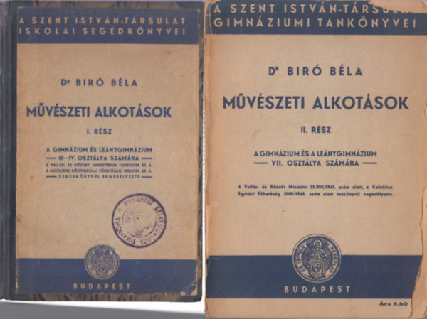 dr. B�r� B�la - M�v�szeti alkot�sok I-II. (A gimn�zium �s le�nygimn�zium III-IV. oszt�lya sz�m�ra)