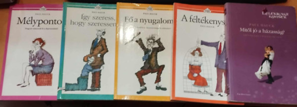 Paul Hauck - 5 db Paul Hauck: Mit�l j� a h�zass�g? + A f�lt�kenys�g + F� a nyugalom! + �gy szeress, hogy szeressenek! + M�lyponton