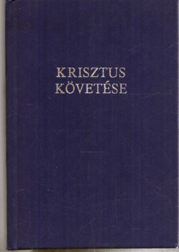 Kempis Tams - Krisztus kvetse