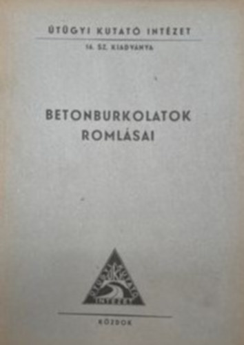 Boromisza Tibor - Betonburkolatok roml�sai
