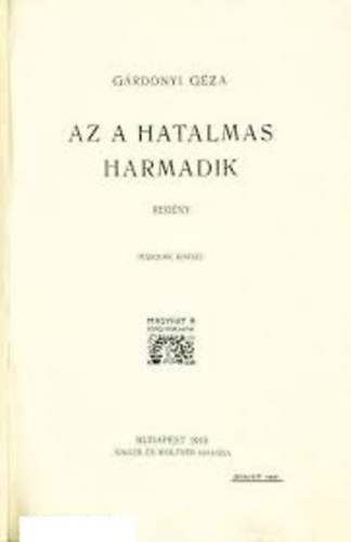Grdonyi Gza - Az a Hatalmas Harmadik