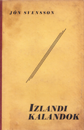 Jón Svensson - Izlandi kalandok