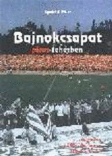 gerhzi Pter - Bajnokcsapat piros-fehrben