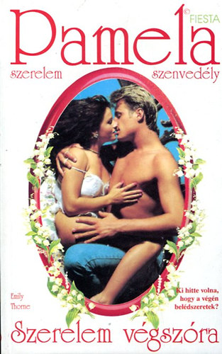 Emily Thorne - Szerelem v�gsz�ra