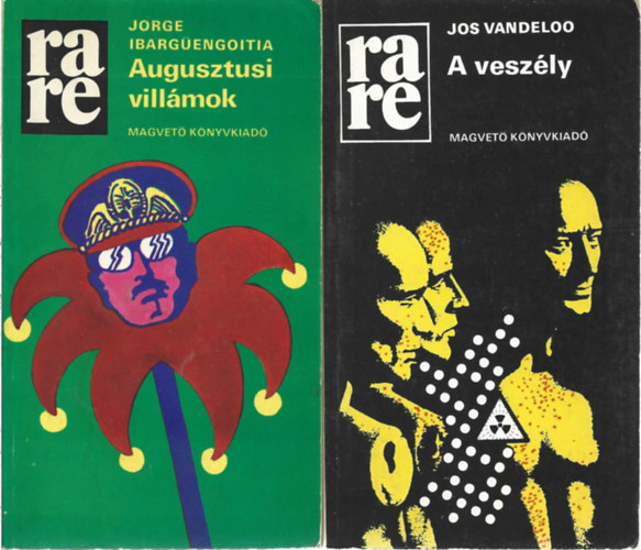 2 db RaRe k�nyv, Jorge Ibarguengoitia: Augusztusi vill�mok, Jos Vandeloo: A vesz�ly