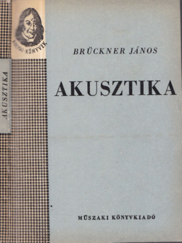 Brckner Jnos - Akusztika (Bolyai-knyvek)