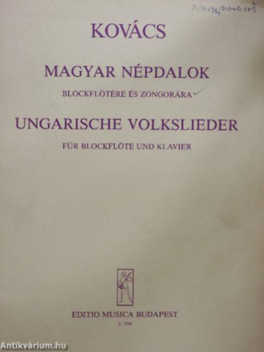Kov�cs M�ty�s - Magyar n�pdalok Blockfl�t�re �s zongor�ra