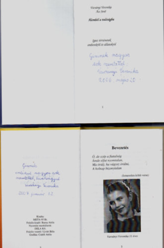 Varsnyi Veronika - 2 db Varsnyi Veronika egytt: lombl a valsgba, Kisrdgk az iskolapadban. -Dediklt.