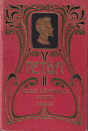 Petőfi Sándor összes költeményei - képes kiadás