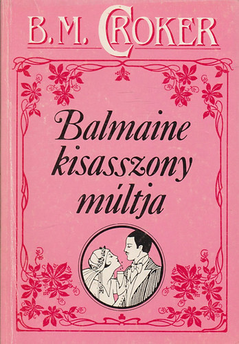 B. M. Croker - Balmaine kisasszony m�ltja