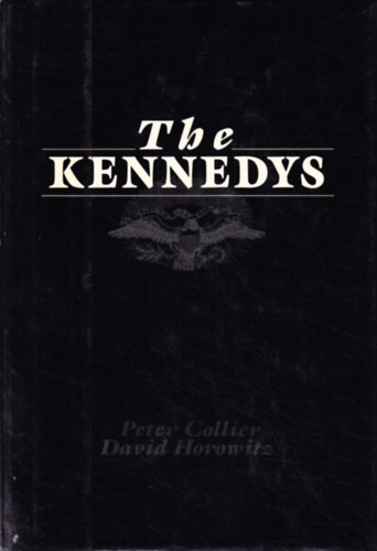 Peter-Horowitz, David Collier - The Kennedys