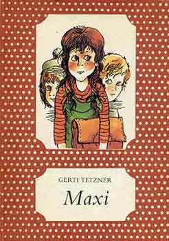 Gerti Tetzner - Maxi