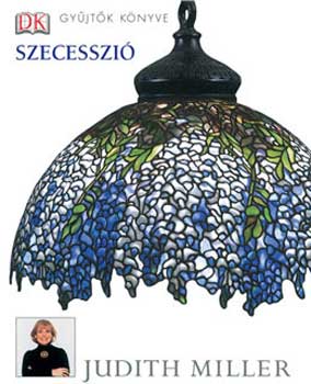 Judith H. Miller - A szecesszi�