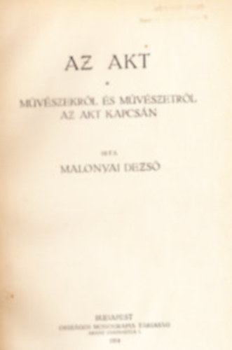 Malonyay Dezs - Az akt