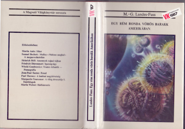 Marie-Giselle Landes-Fuss - Egy r�m ronda v�r�s barakk Amerik�ban (Une baraque rouge et moche comme tout, a Venice, Am�rique)