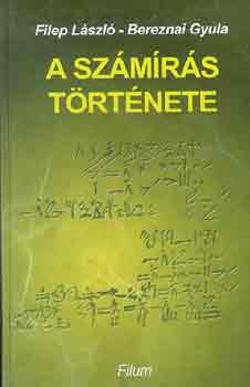 Filep L�szl�-Bereznai Gyula - A sz�m�r�s t�rt�nete